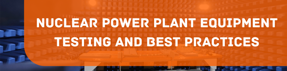 Nuclear Power Plant Best Practices